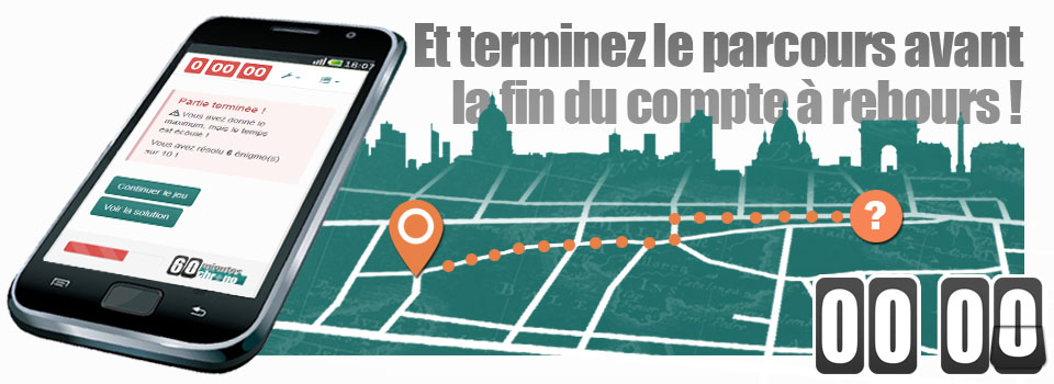 Et terminez le parcours avant la fin du compte � rebours !
